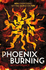 Phoenix Burning: 2 (Phoenix Series, 2)