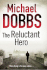 The Reluctant Hero