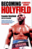 Becoming Holyfield: a Fighter's Journey