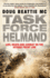 Task Force Helmand: a Soldier's Story of Life, Death and Combat on the Afghan Front Line