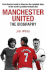 Manchester United: the Biography