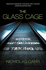 Glass Cage, the