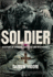 The Soldier: a History of Courage, Sacrifice and Brotherhood