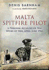 Malta Spitfire Pilot: a Personal Account of Ten Weeks of War, April-June 1942