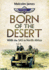 Born of the Desert: With the Sas in North Africa