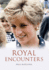 Royal Encounters