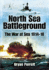 North Sea Battleground: the War at Sea 1914-1918