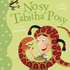 Nosy Tabitha Posy (the Ever So Series)