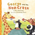 George and the New Craze (George the Giraffe and Friends)