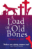 A Load of Old Bones