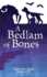 A Bedlam of Bones-1st Edition/1st Impression