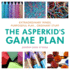 Asperkid's Game Plan, the