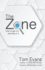 The Zone: How to Get in It and Stay in It