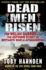 Dead Men Risen: the Welsh Guards and the Defining Story of Britain's War in Afghanistan
