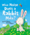 What Noise Does a Rabbit Make?