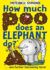 How Much Poo Does an Elephant Do? (Mitchell Symons Trivia Books)