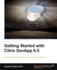 Getting Started With Citrix Xenapp 6.5