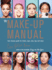 The Make-Up Manual: Your Beauty Guide for Brows, Eyes, Skin, Lips and More