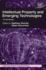 Intellectual Property and Emerging Technologies: the New Biology (Queen Mary Studies in Intellectual Property Series)