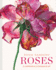 Rosie Sanders' Roses a Celebration in Botanical Art