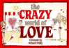 The Crazy World of Love (Crazy World Ser)