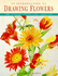 Introduction to Drawing Flowers