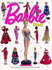 Collectible Barbie Doll: an Illustrated Guide to Her Dreamy World (a Quintet Book)