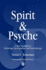 Spirit and Psyche. a New Paradigm for Psychology, Psychoanalysis and Psychotherapy
