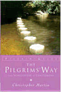 Pilgrim's Way: From Winchester to Canterbury book | 0 available edition ...