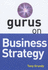 Gurus on Business Strategy