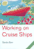 Working on Cruise Ships