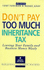 Dont Pay Too Much Inheritance Tax: Leaving Your Money Wisely (Allied Dunbar Personal Finance)