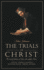 Trials of Christ: the Moral Failures of Those Who Judged Christ