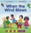 Whatever the Weather: When the Wind Blows