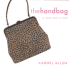 The Handbag to Have and to Hold