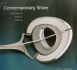 Contemporary Silver: Commissioning, Designing, Collecting