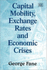 Capital Mobility Exchange Rates and Economic Crises