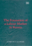The Formation of a Labour Market in Russia
