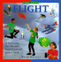 Learn About Flight: a Fascinating Fact File and Learn-It-Yourself Project Book (Learn About Series)