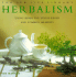 Herbalism: Using Herbs for Stress Relief and Common Ailments (New Life Library)