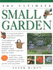 The Ultimate Small Garden