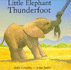 Little Elephant Thunderfoot (Picture Books)