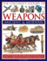 The Children's History of Weapons: Ancient & Modern: the Story of Weaponry and Warfare From the Stone Age to the Present Day, Shown in Over 400 Illust