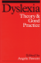 Dyslexia: Theory and Good Practice Fawcett, Angela