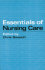 Essentials of Nursing Care