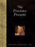 The Precious Present (Words for Life)