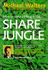 How to Make a Killing in the Share Jungle (Stockmarket Strategy Series)