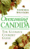 Overcoming Candida: the Ultimate Cookery Guide