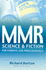 Mmr: Science and Fiction-Exploring a Vaccine Crisis