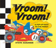 Vroom! Vroom!